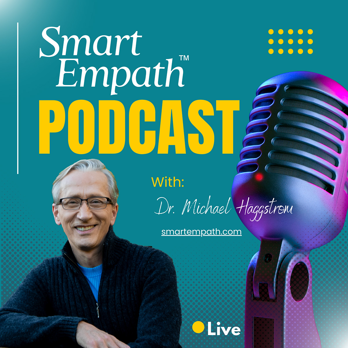 Dr. Michael Haggstrom podcast SmartEmpath